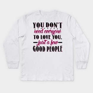 The Greatest Showman Quote Kids Long Sleeve T-Shirt